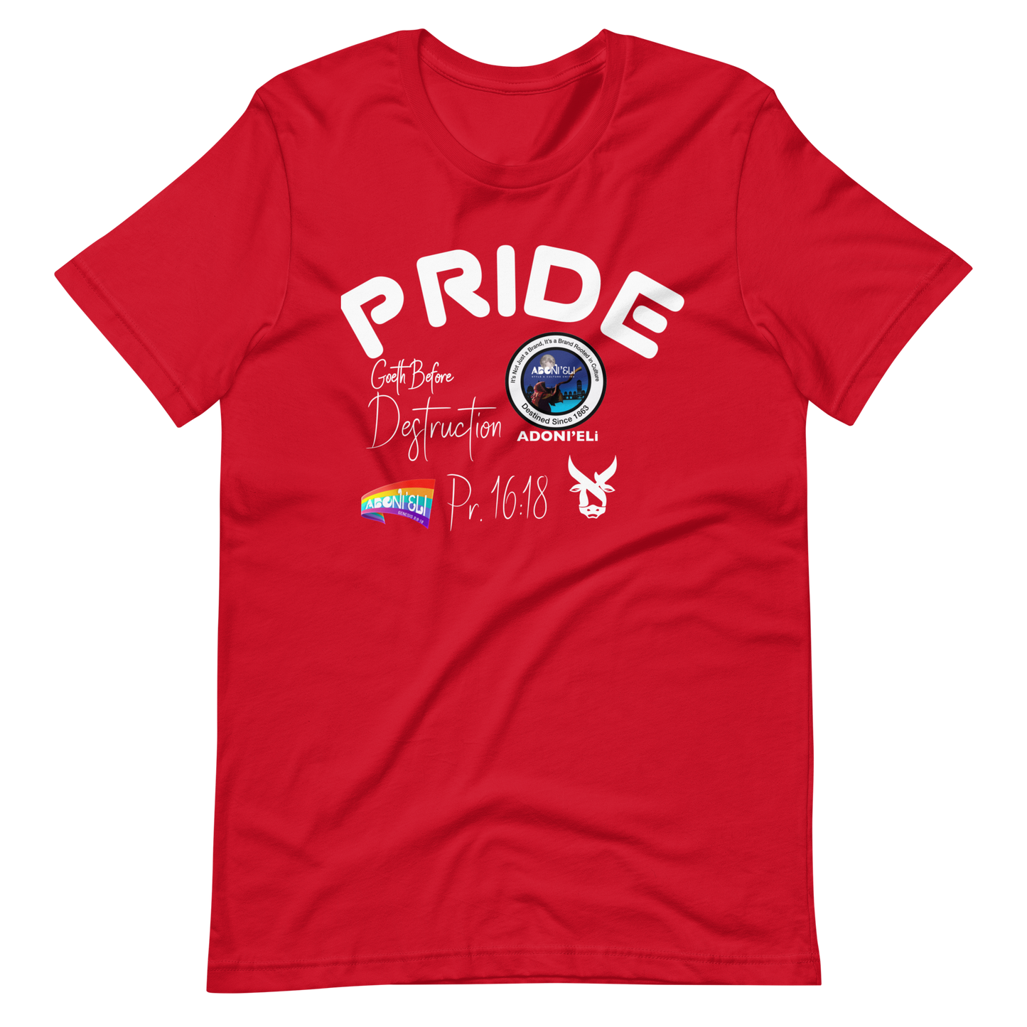 Pr. 16:18 PRIDE TEE