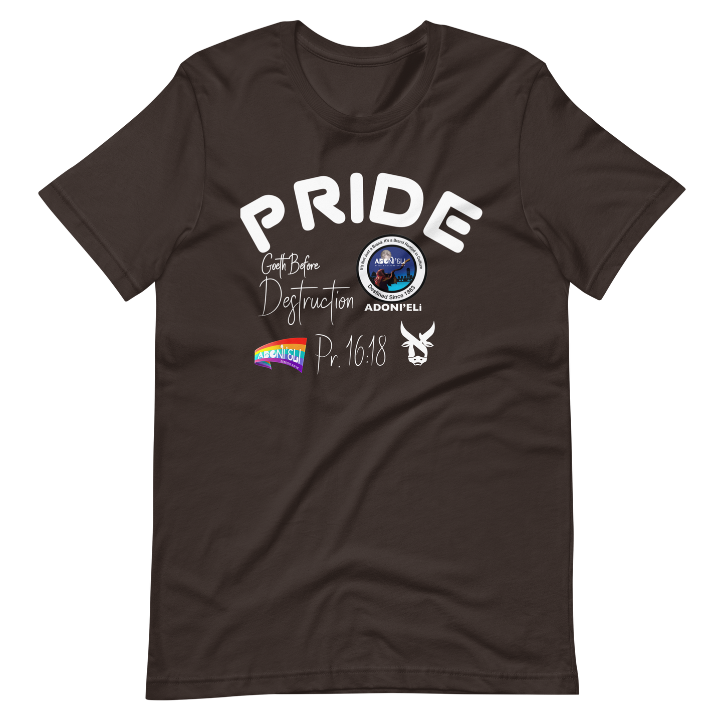 Pr. 16:18 PRIDE TEE