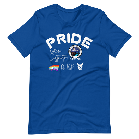 Pr. 16:18 PRIDE TEE