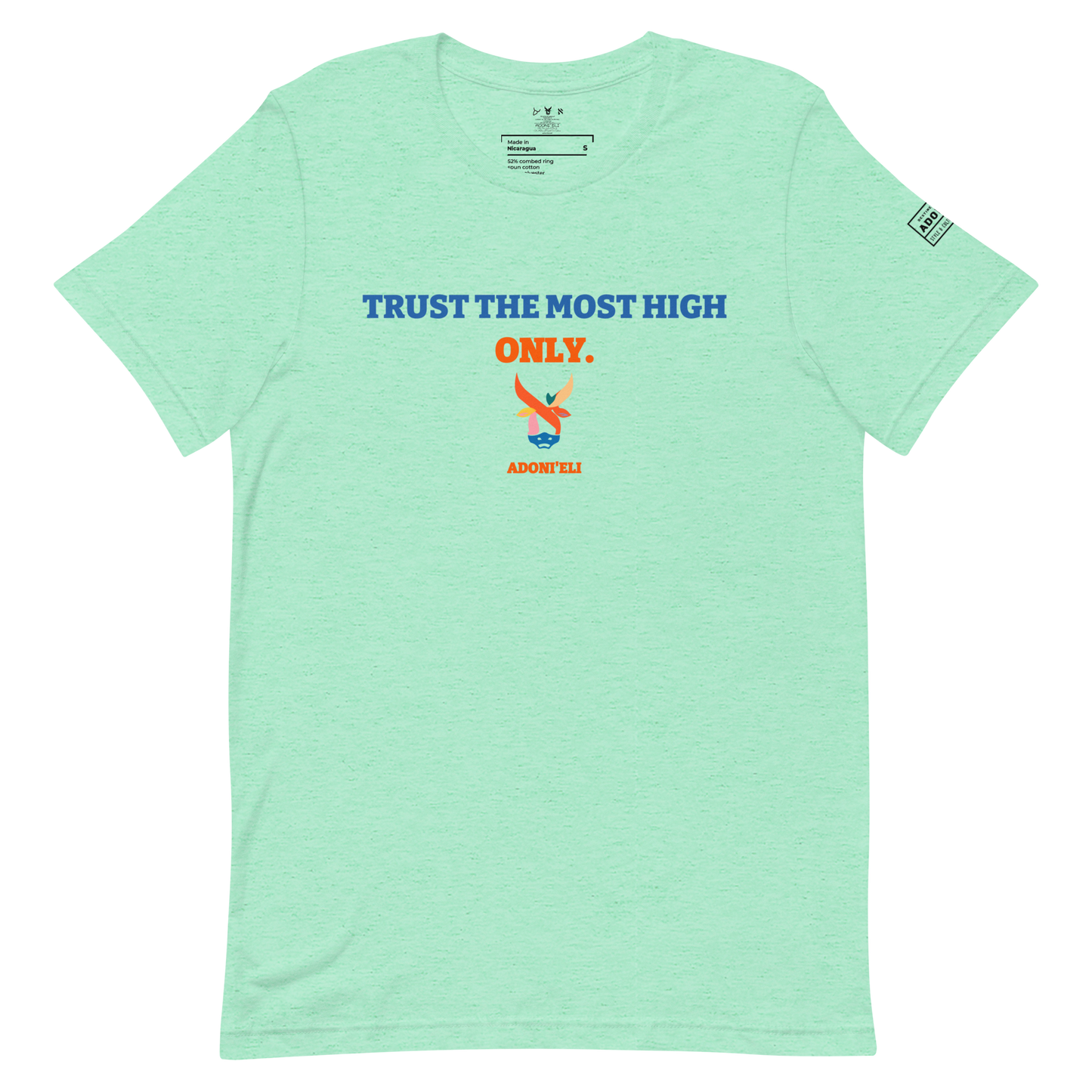 TRUST THE MOST HIGH ONLY. Tee